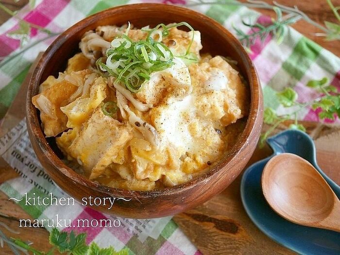 5分で完成!ふわ~とろっと厚揚げの卵とじ丼