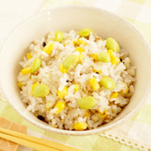 美容と健康をサポート!雑穀レシピ♪【トウモロコシと枝豆のキレイごはん】