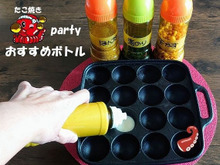 たこ焼きは‥‥ドレッシングの容器がイイ❢