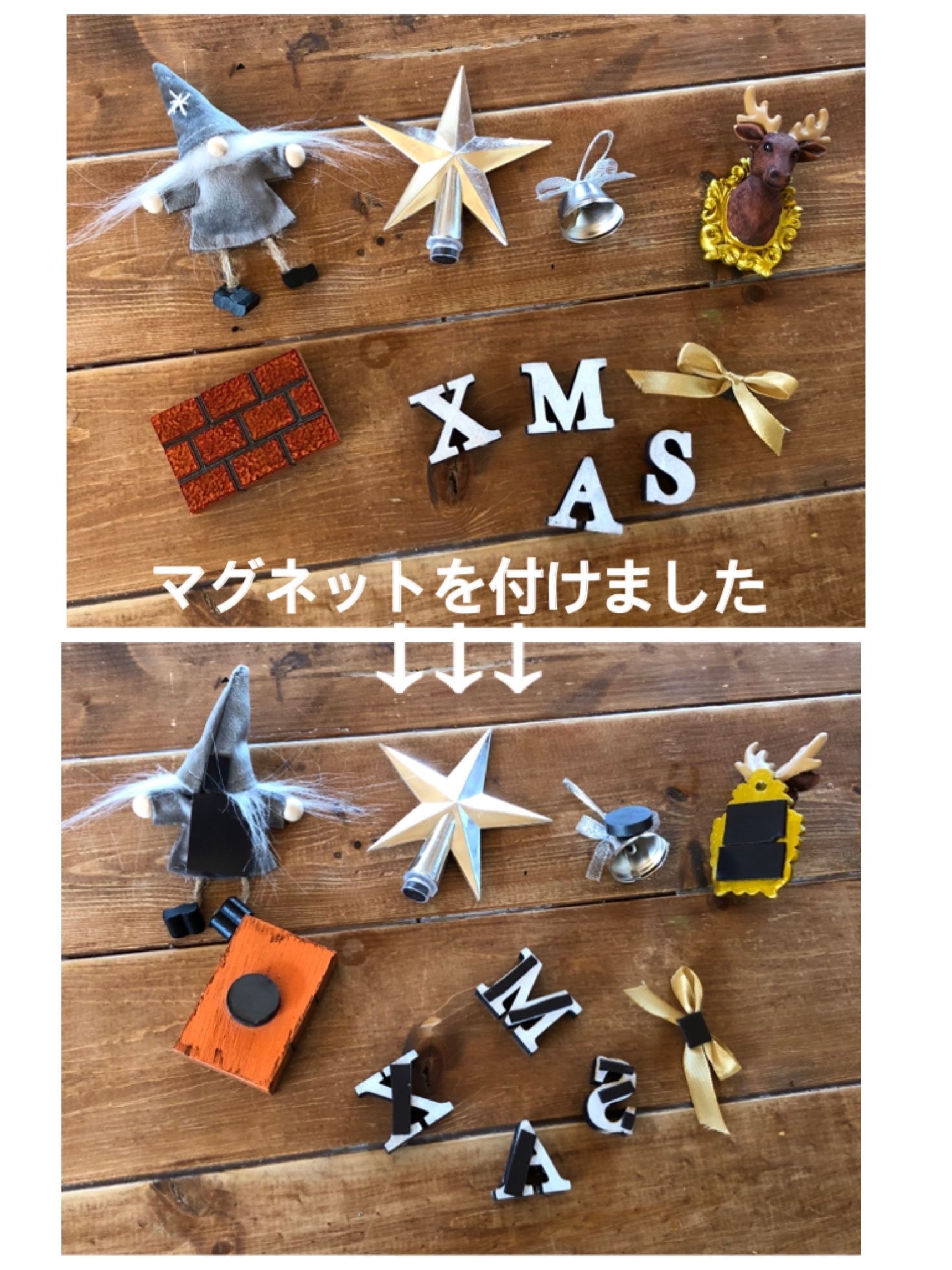 手持ちのクリスマス雑貨にマグネットをくっつけます。