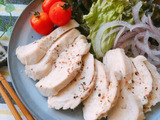 自宅で作る「鶏胸肉を使ったサラダチキン」のレシピ